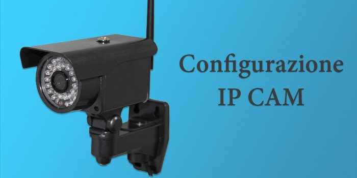 Guida configurazione telecamera ip wi fi apexis foscam similari